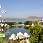 10 Best Places to Visit in Udaipur: Exploring Udaipur